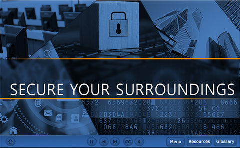 Secure Your Surroundings